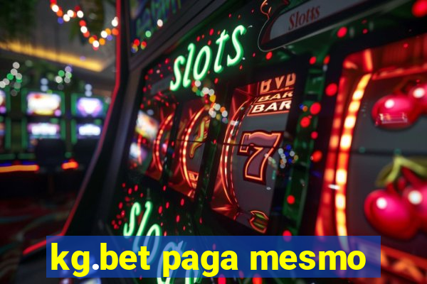 kg.bet paga mesmo